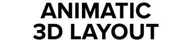 ANIMATIC 3D LAYOUT